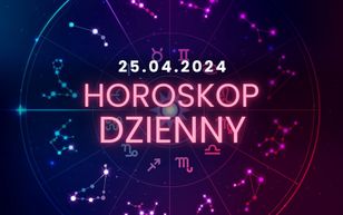 Horoskop dzienny – 25 kwietnia. Baran, Byk, Bliźnięta, Rak, Lew, Panna, Waga, Skorpion, Strzelec, Koziorożec, Wodnik, Ryby