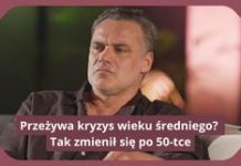 Przeżywa kryzys wieku średniego? Tak zmienił się po 50-tce