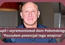 Odkupił dom od Połomskiego. Tak wygląda po remoncie